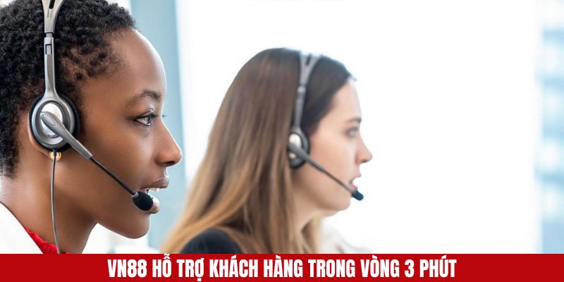 Dịch vụ CSKH tại VN88 được cộng đồng đánh giá 5 sao