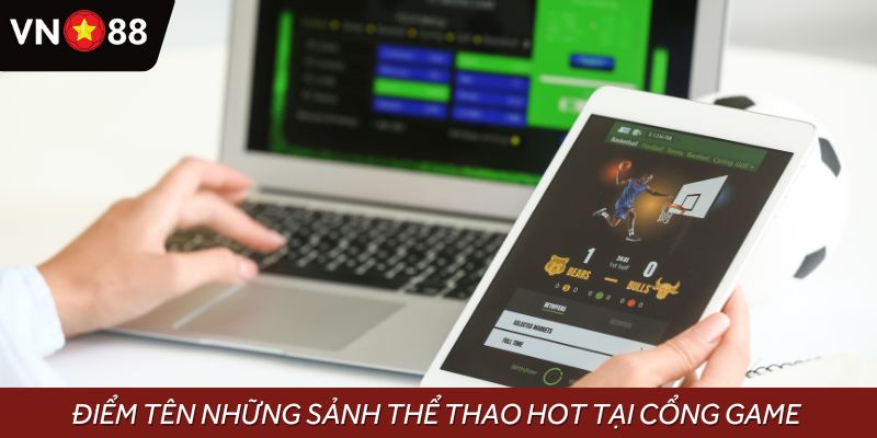 Điểm tên những sảnh thể thao hot tại cổng game